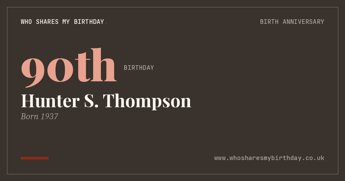 Hunter S. Thompson