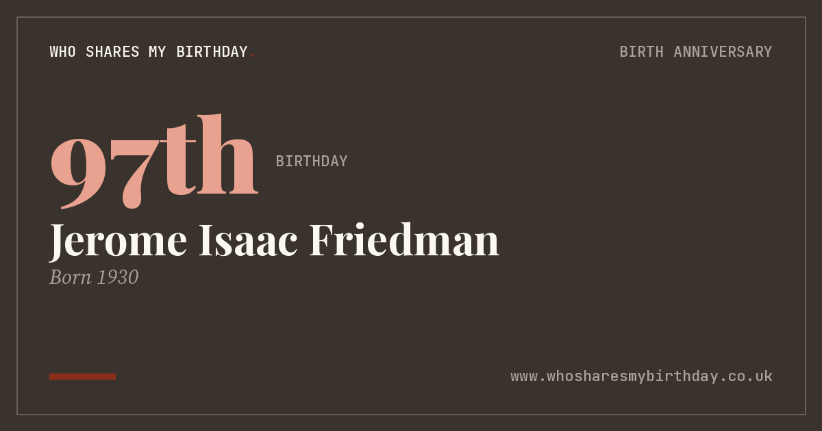 Jerome Isaac Friedman