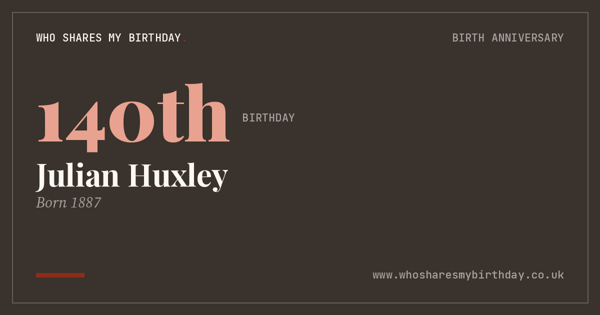Julian Huxley
