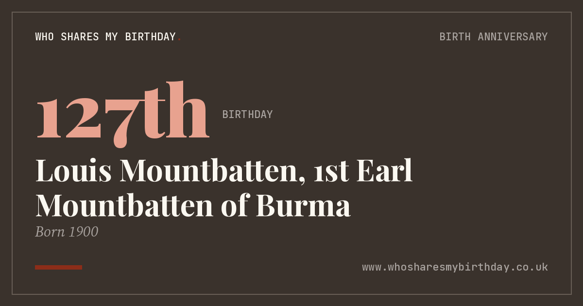 Louis Mountbatten, 1st Earl Mountbatten of Burma