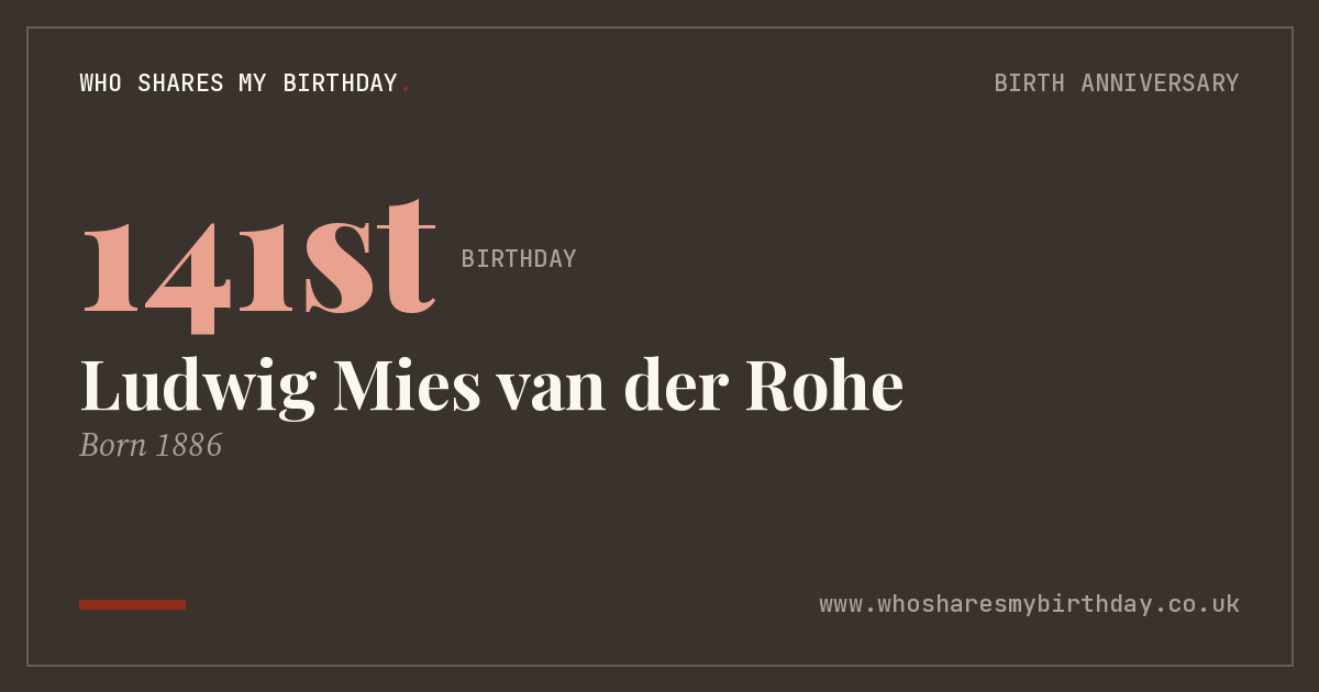 Ludwig Mies van der Rohe