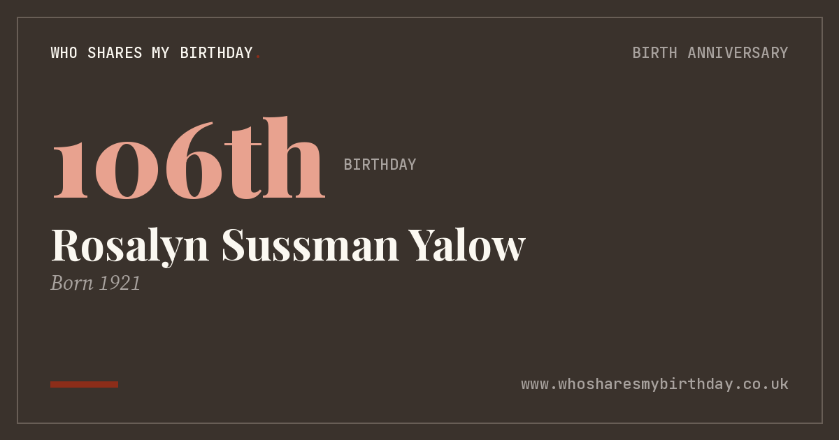 Rosalyn Sussman Yalow