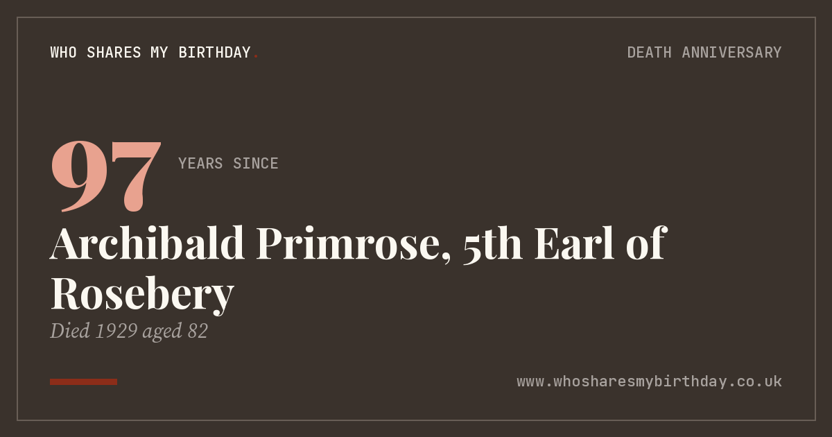 Archibald Primrose, 5th Earl of Rosebery