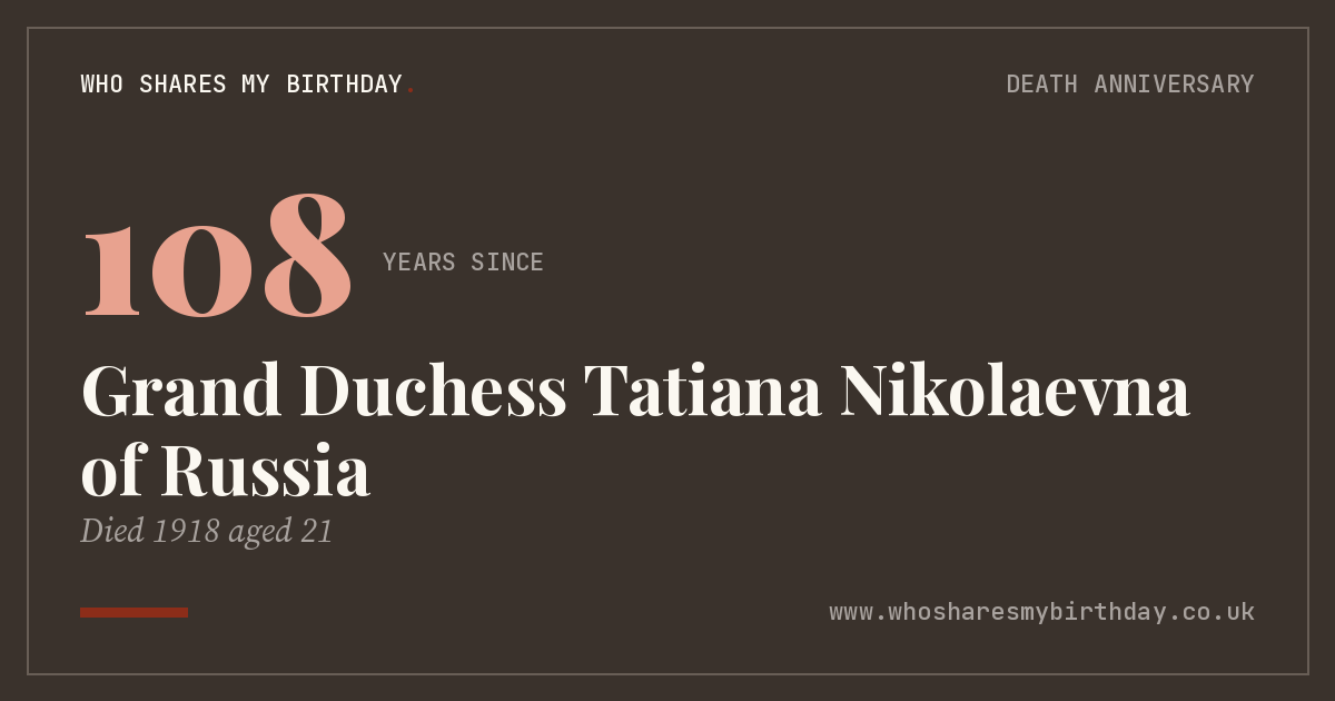 Grand Duchess Tatiana Nikolaevna of Russia