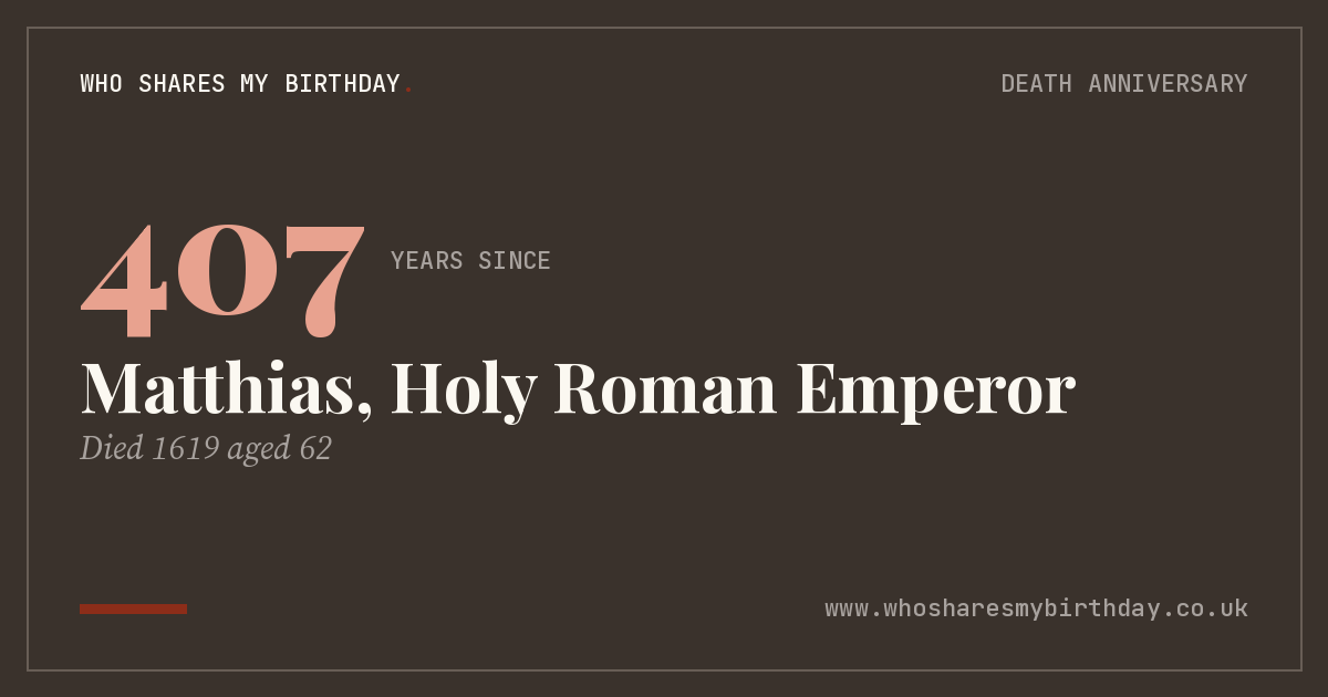 Matthias, Holy Roman Emperor