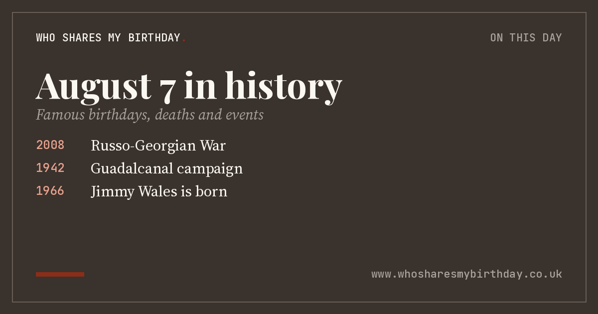 August 7 in history