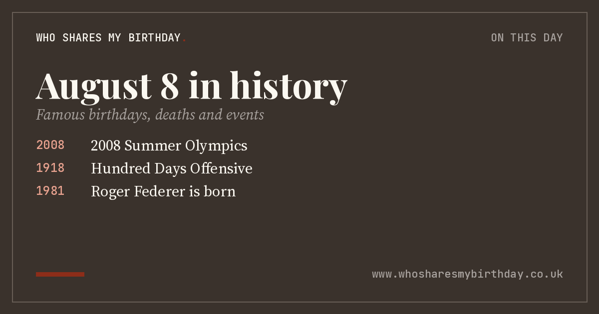August 8 in history