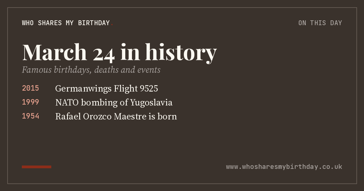 March 24 in history