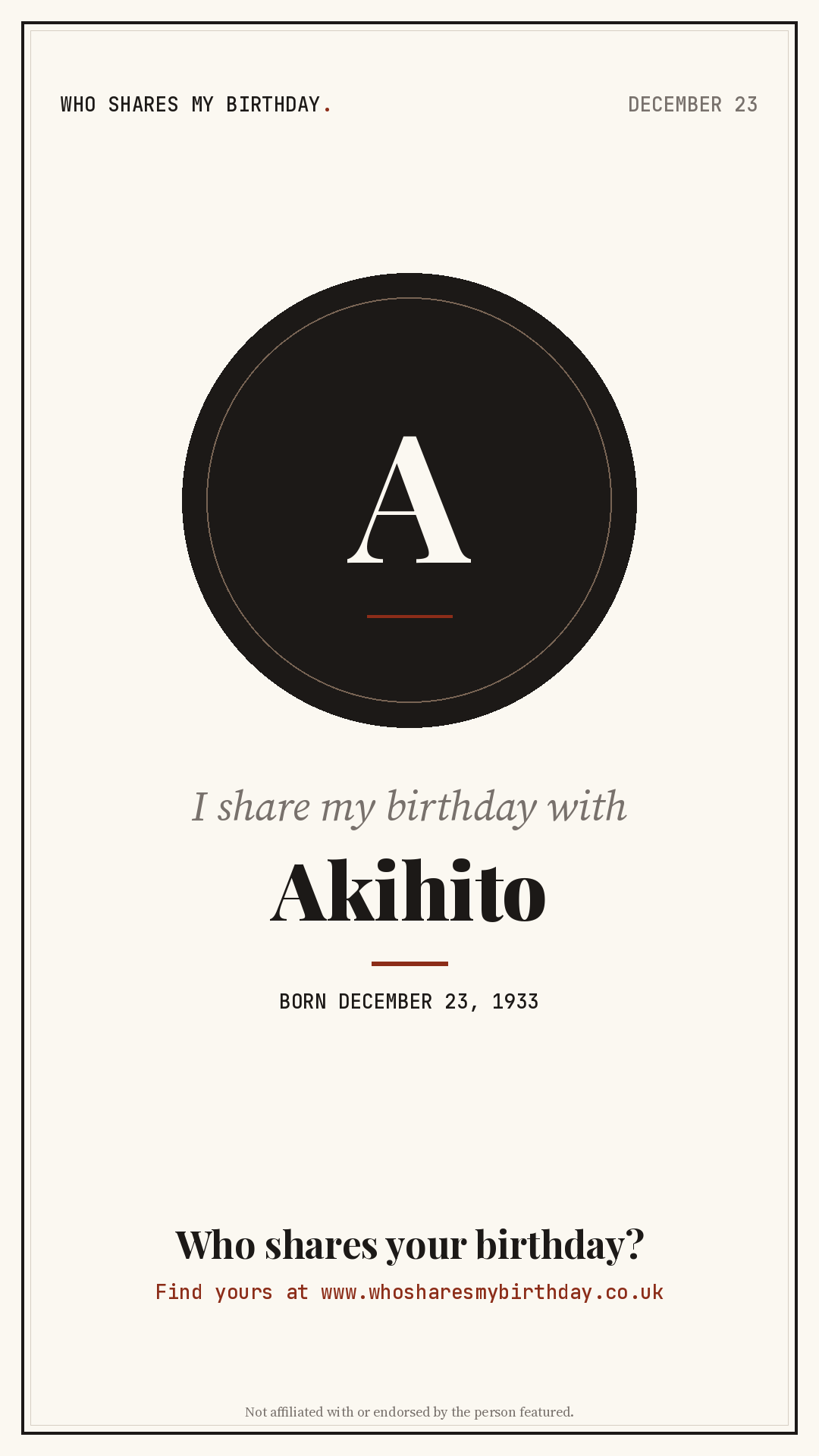 I share my birthday with Akihito