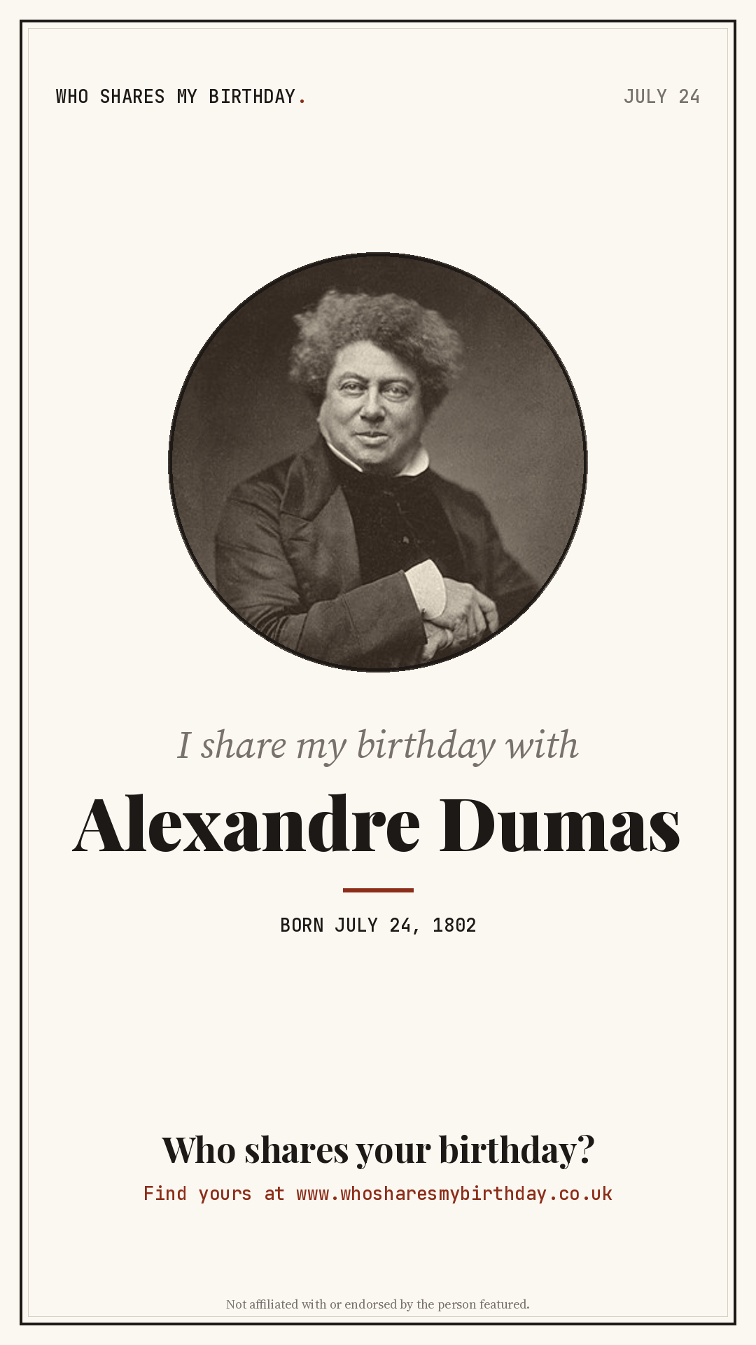 I share my birthday with Alexandre Dumas