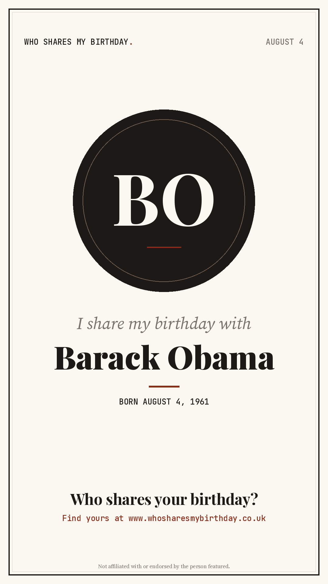 I share my birthday with Barack Obama