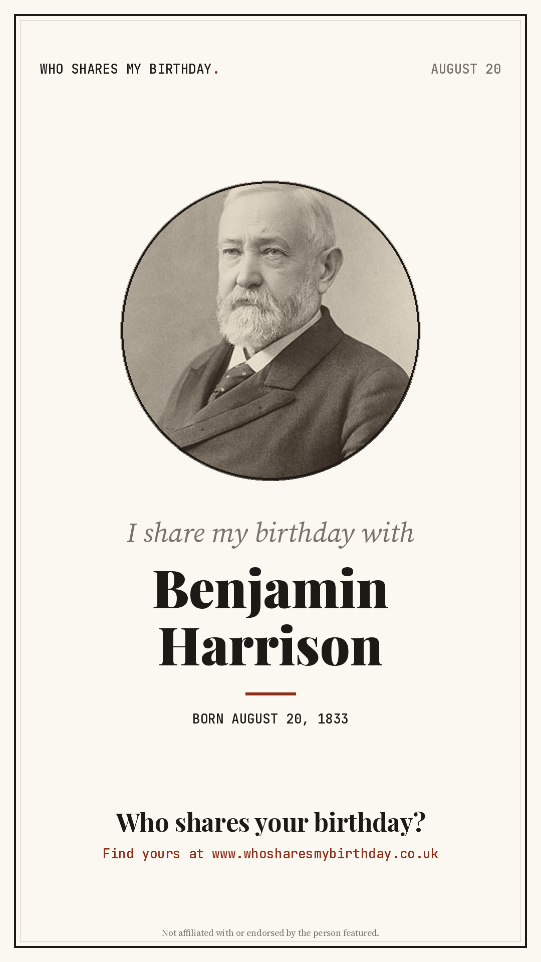 I share my birthday with Benjamin Harrison