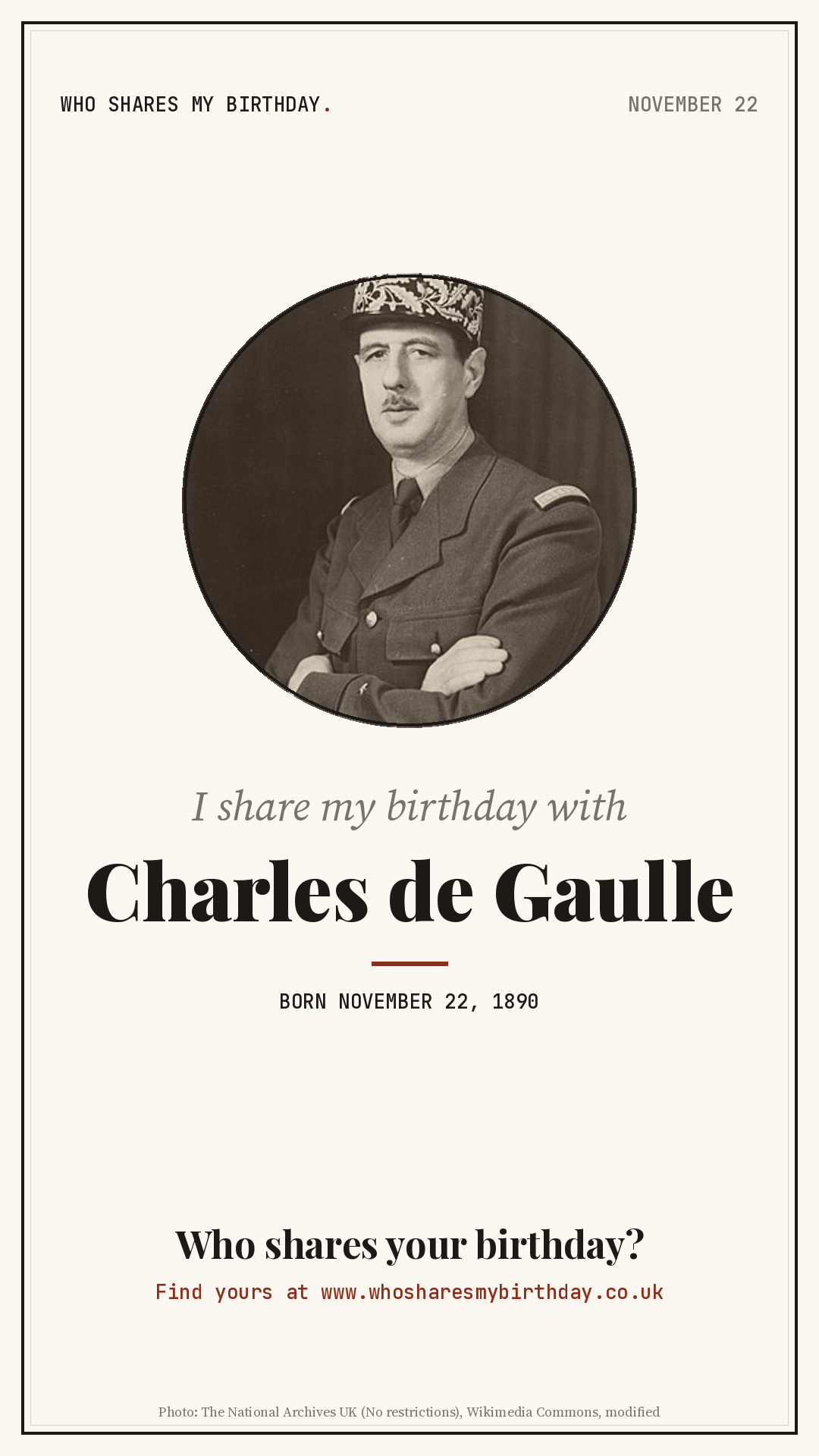I share my birthday with Charles de Gaulle