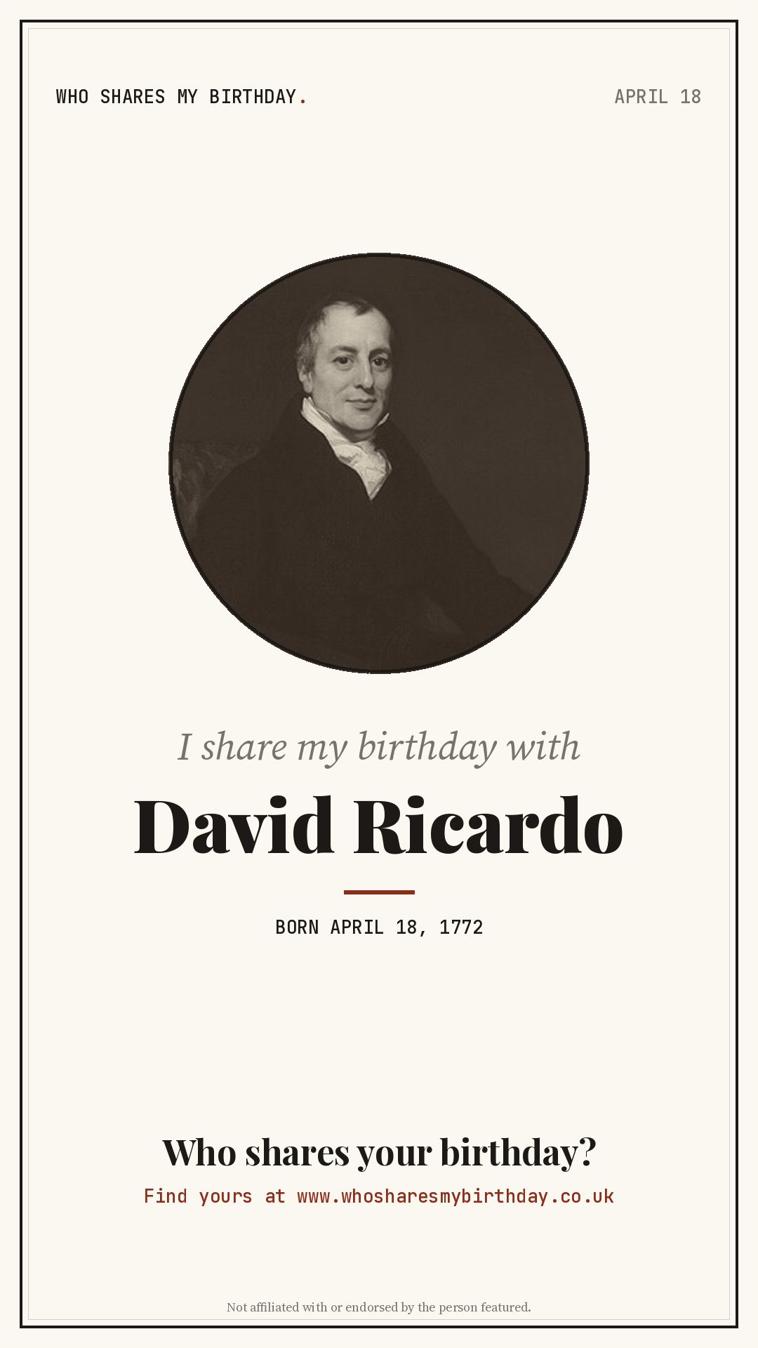 I share my birthday with David Ricardo