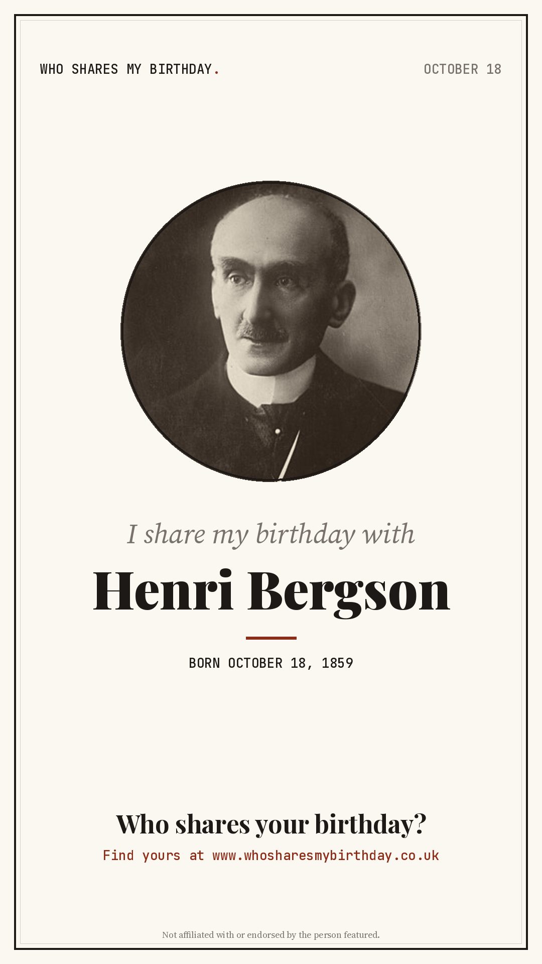 I share my birthday with Henri Bergson