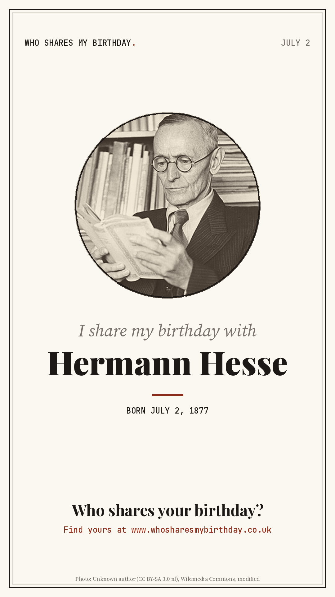 I share my birthday with Hermann Hesse