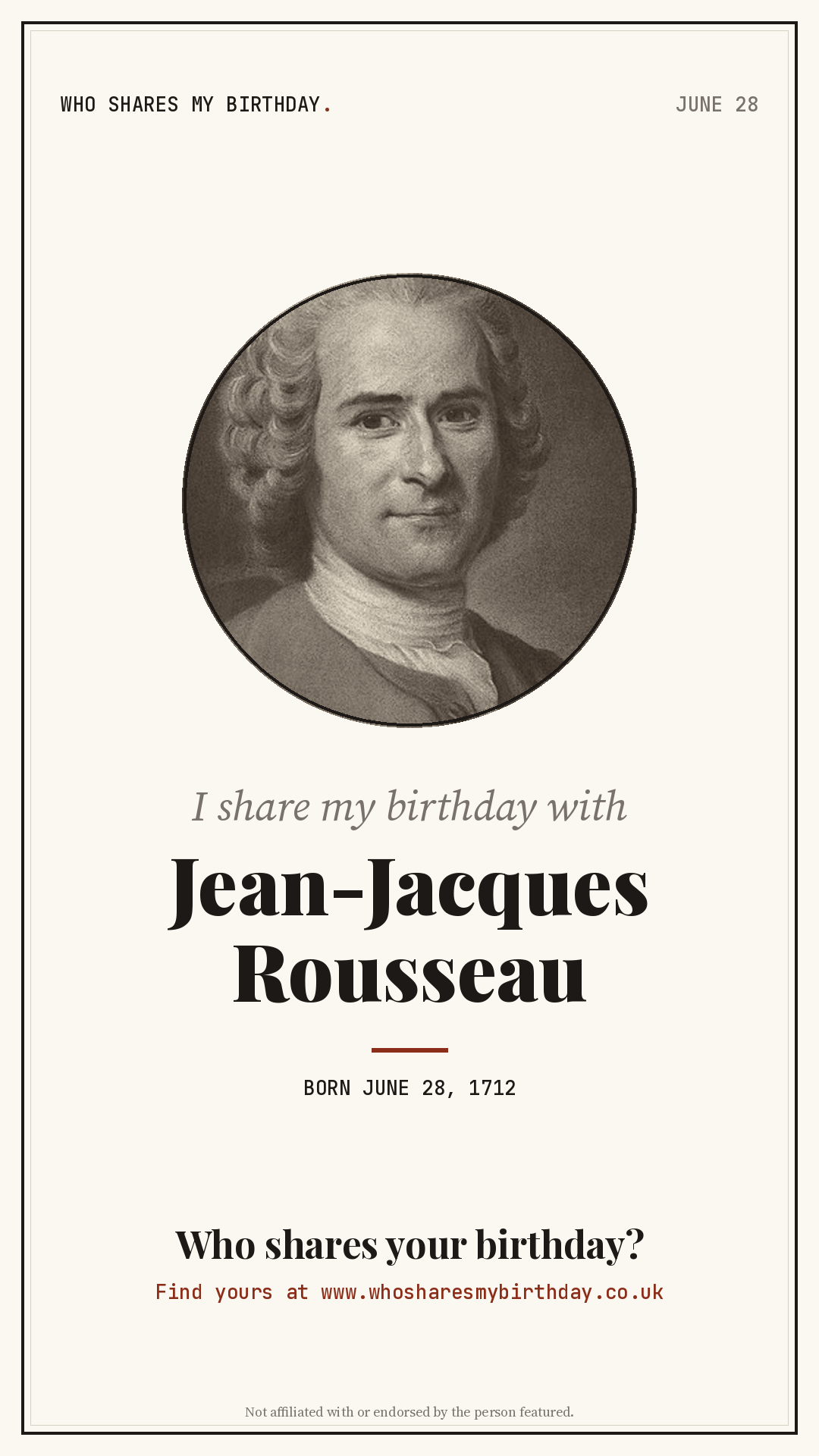 I share my birthday with Jean-Jacques Rousseau