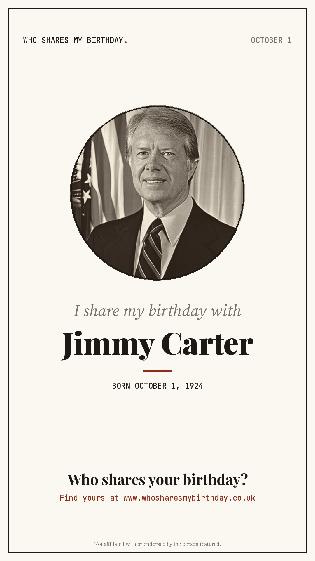 I share my birthday with Jimmy Carter