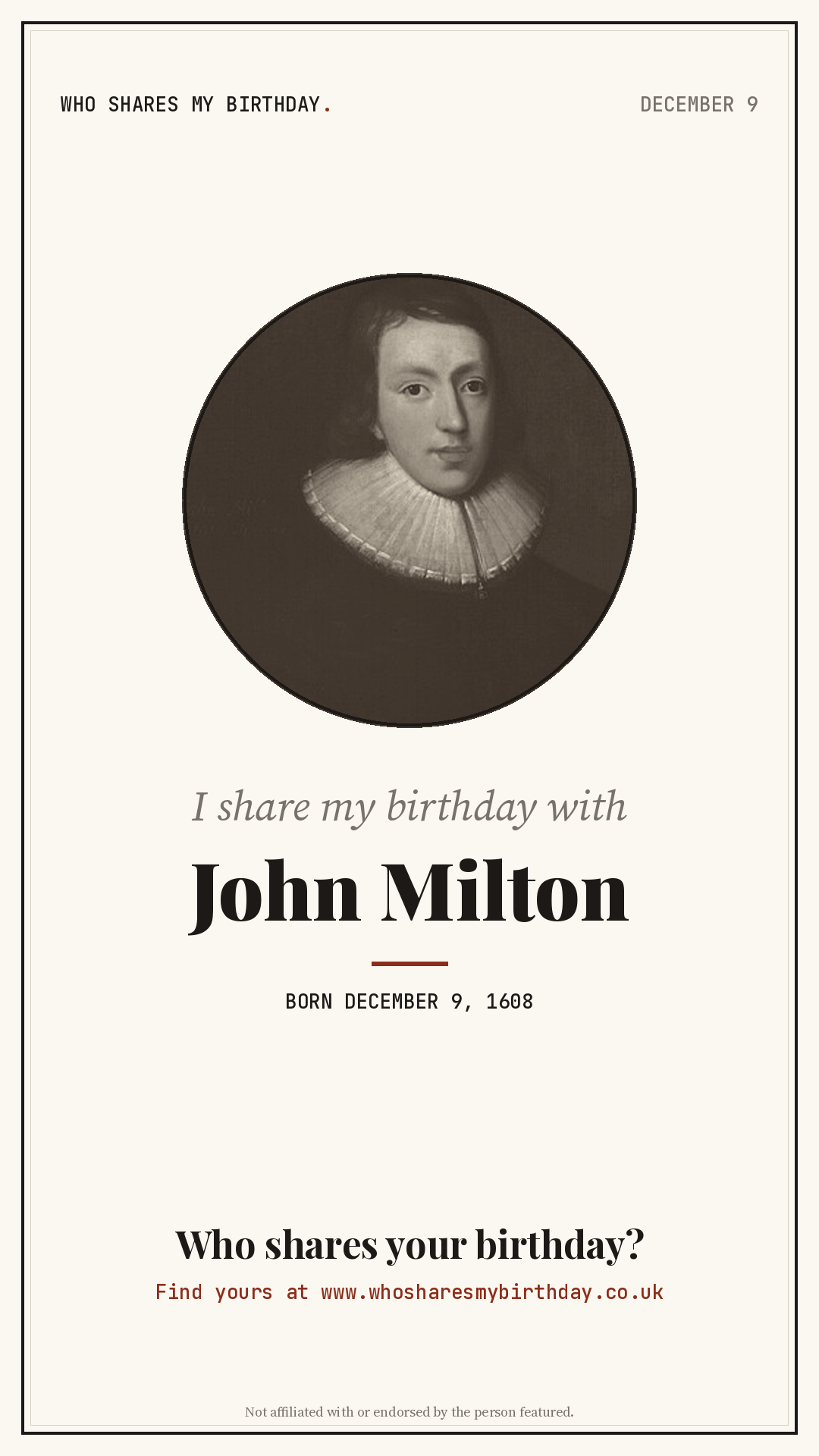 I share my birthday with John Milton