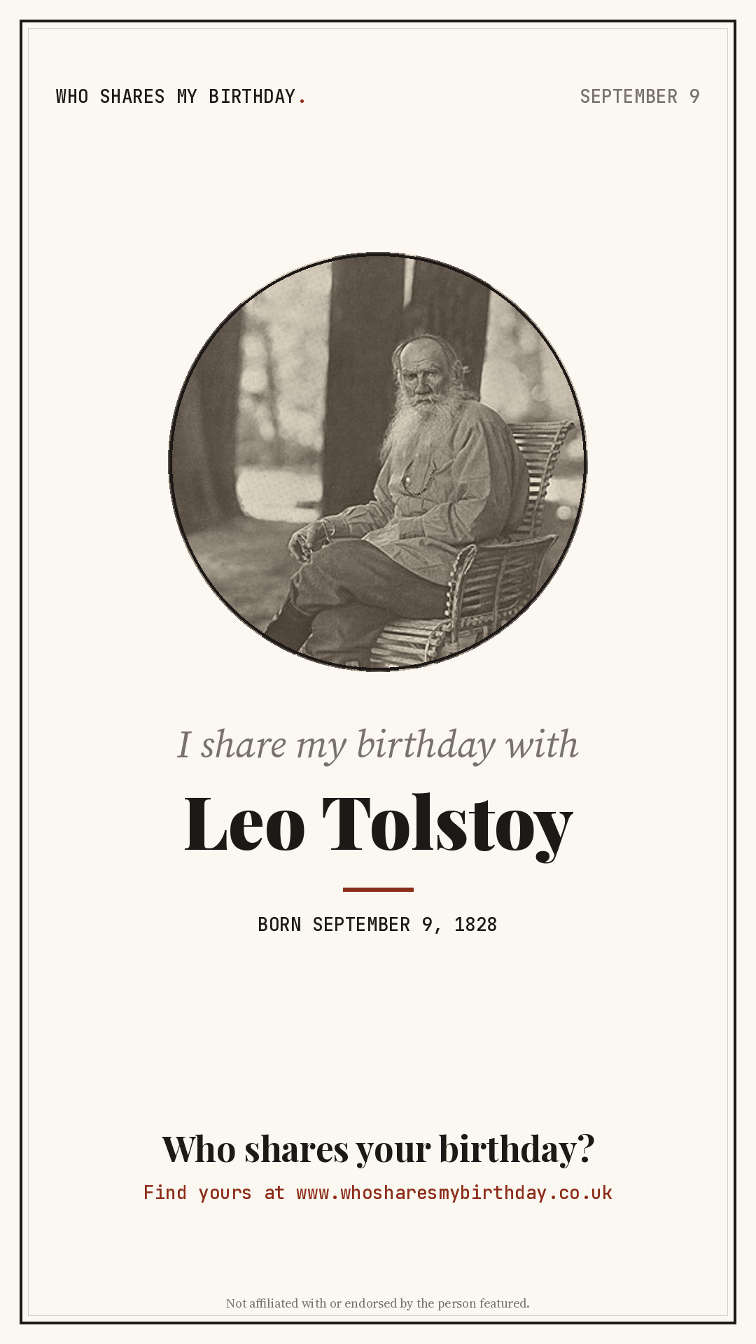 I share my birthday with Leo Tolstoy