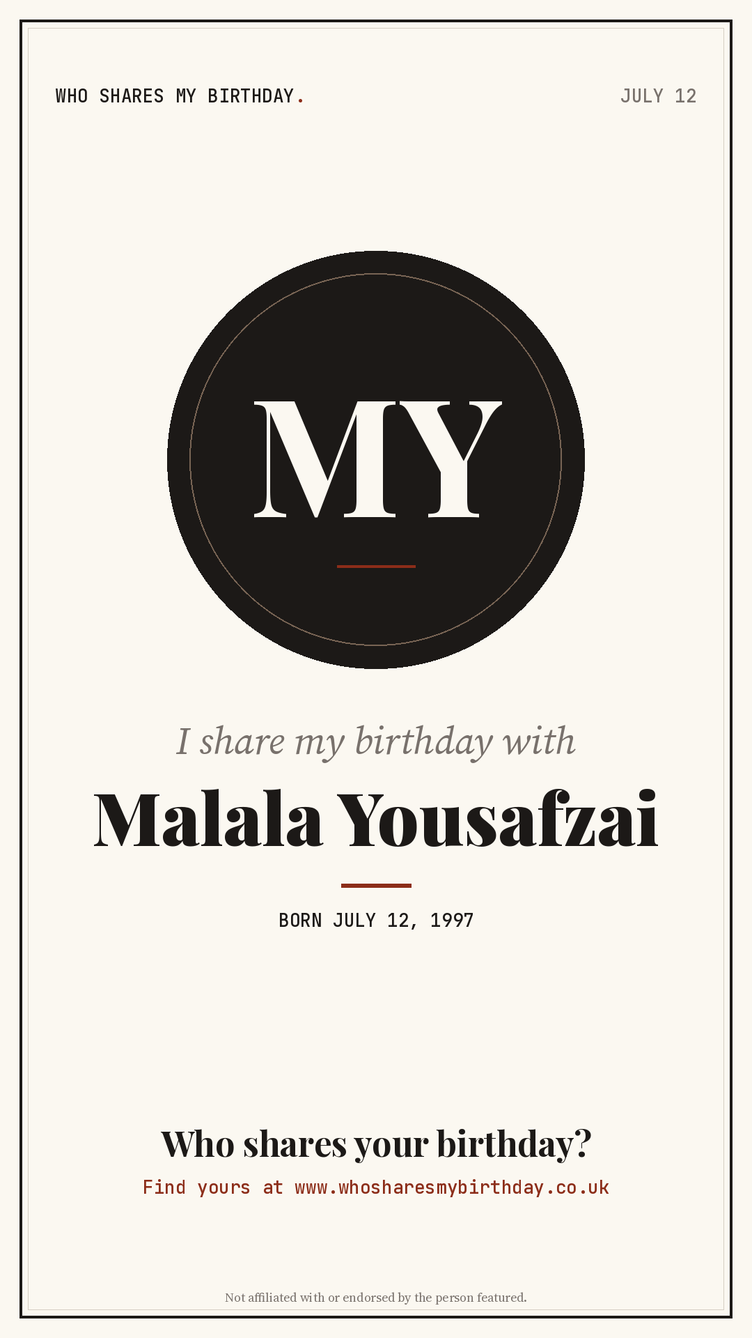 I share my birthday with Malala Yousafzai