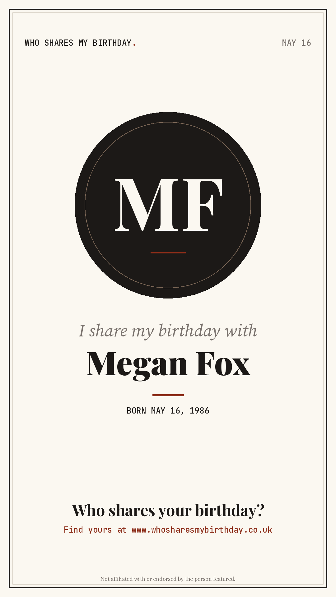 I share my birthday with Megan Fox
