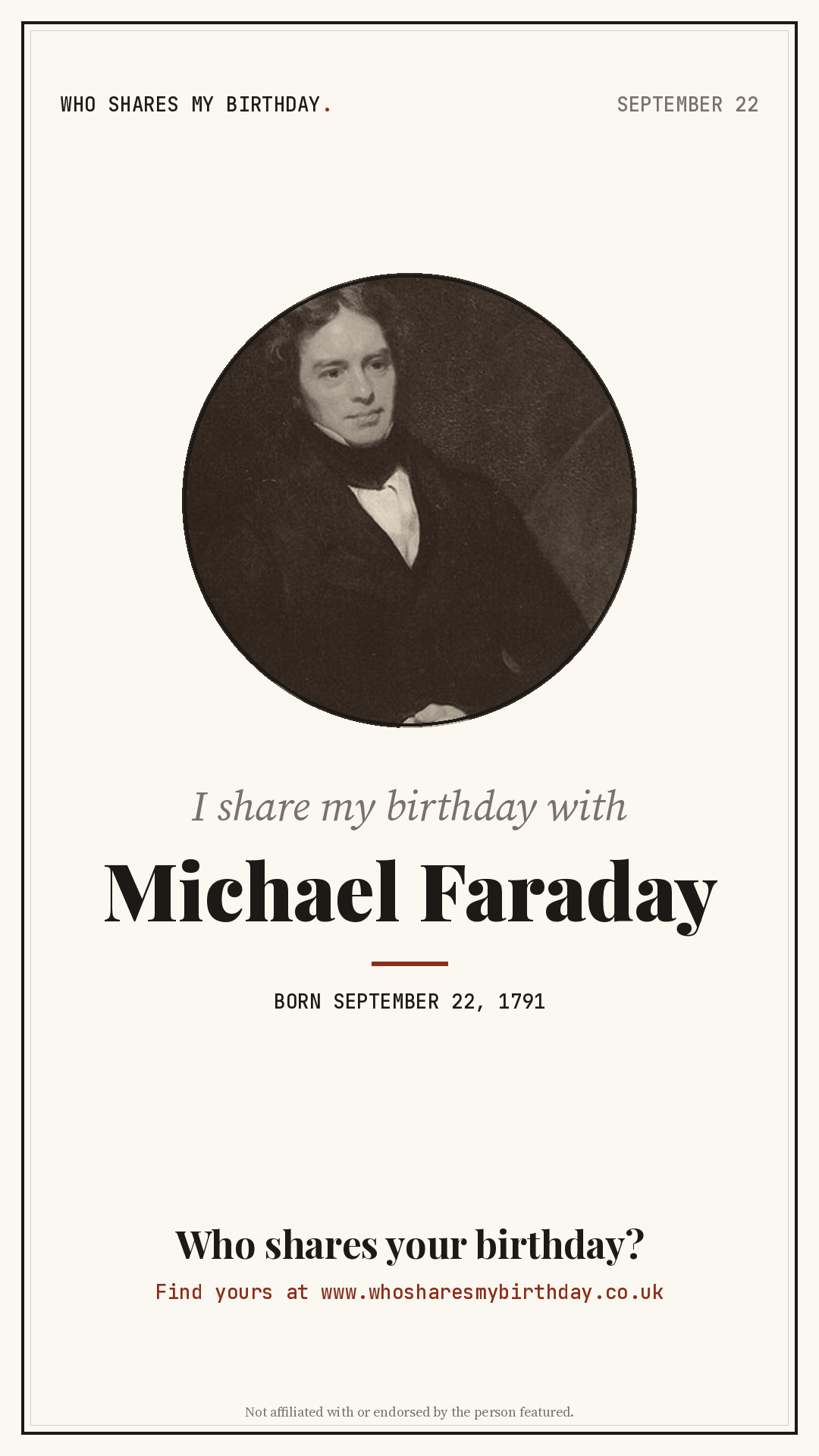 I share my birthday with Michael Faraday