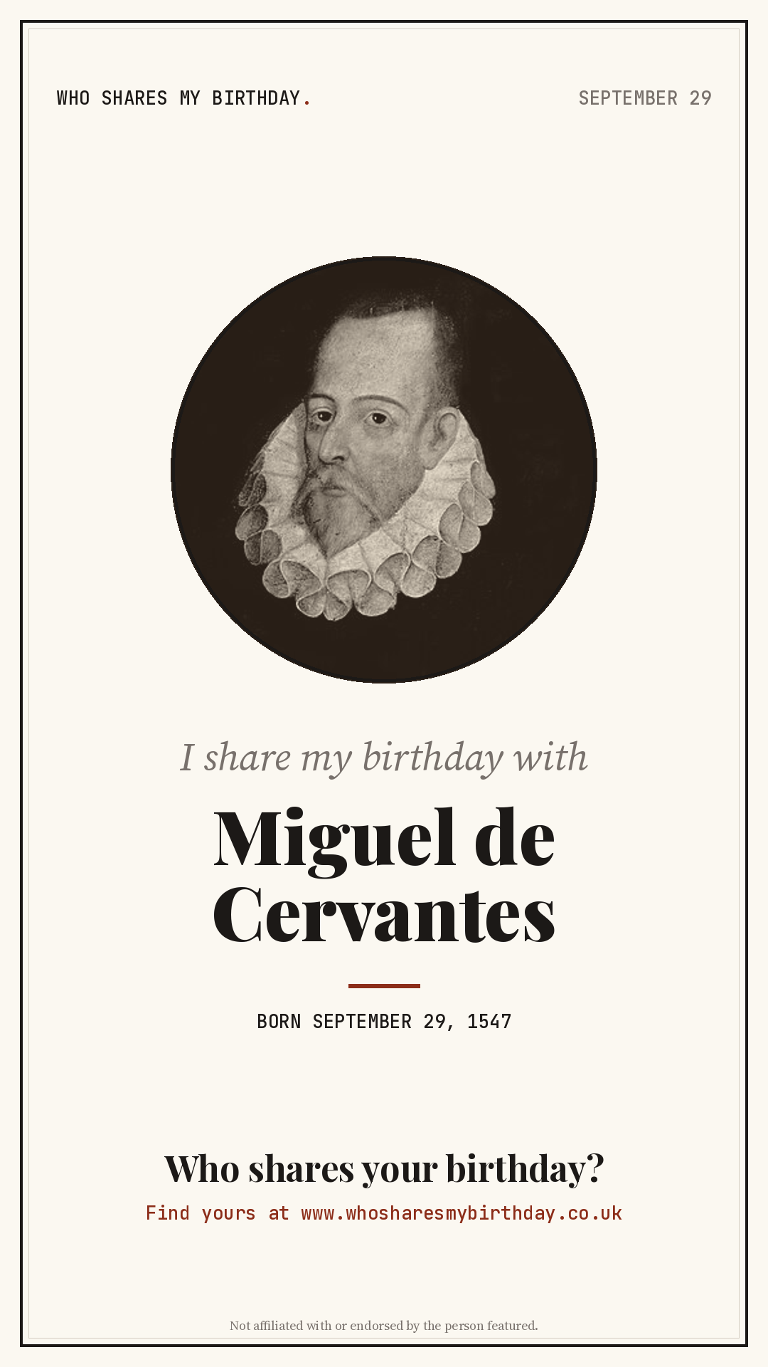 I share my birthday with Miguel de Cervantes