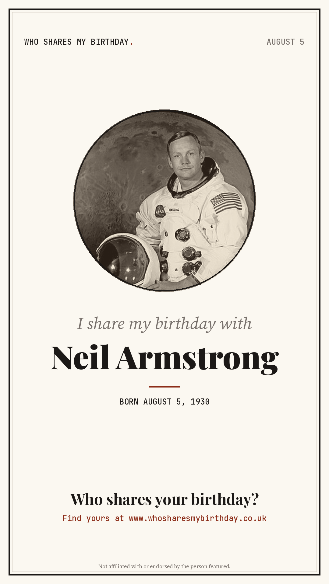 I share my birthday with Neil Armstrong