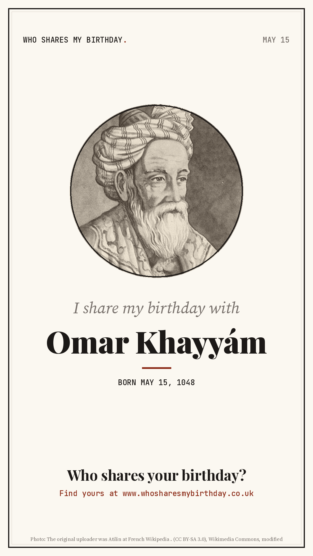 I share my birthday with Omar Khayyám