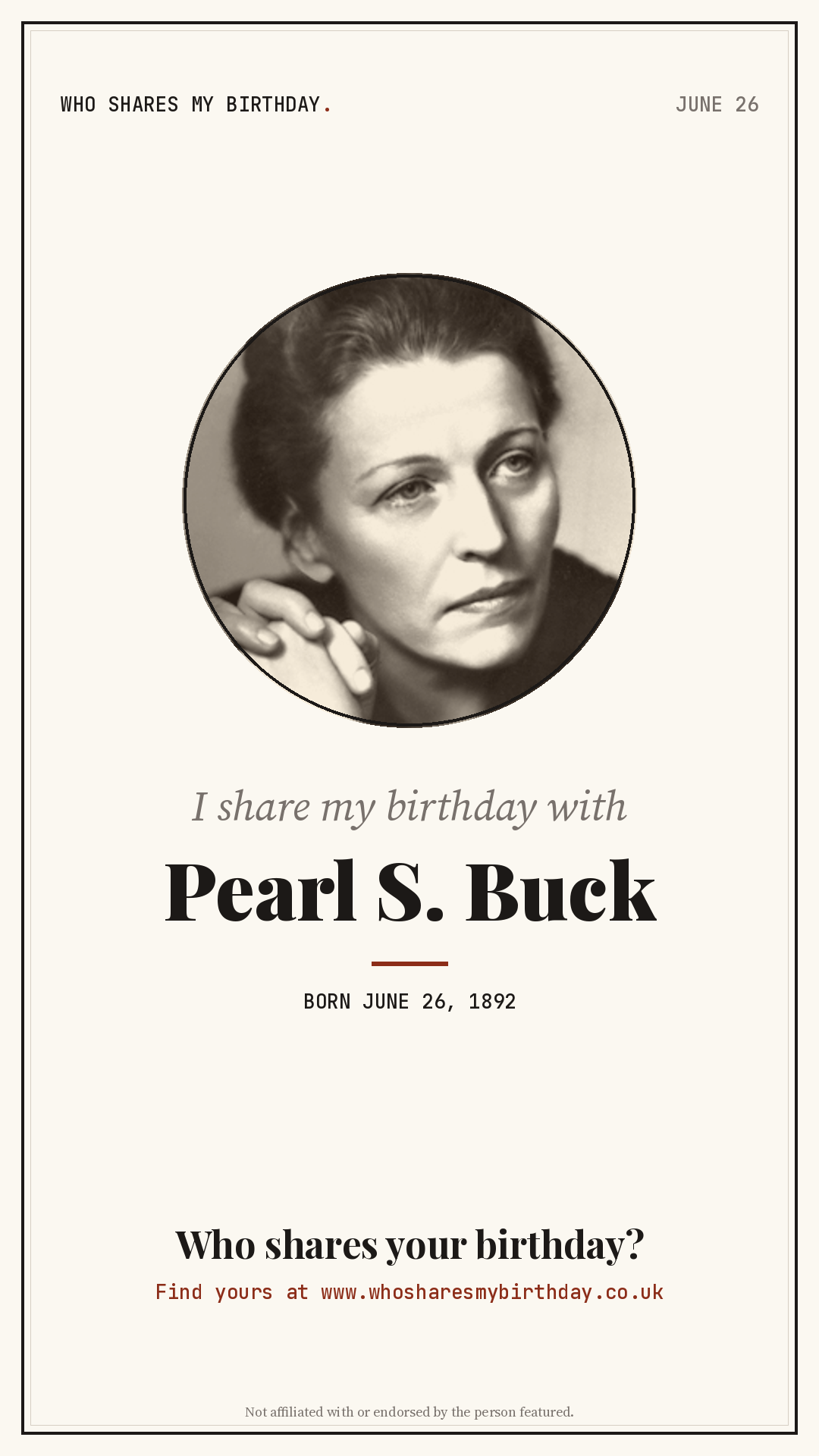 I share my birthday with Pearl S. Buck