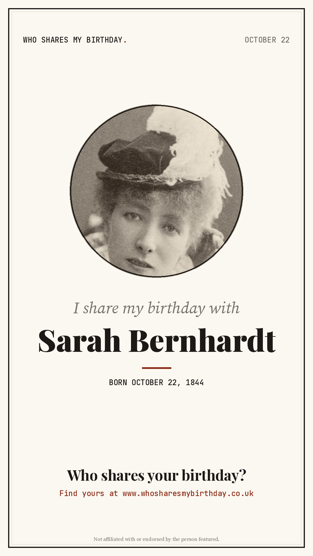 I share my birthday with Sarah Bernhardt