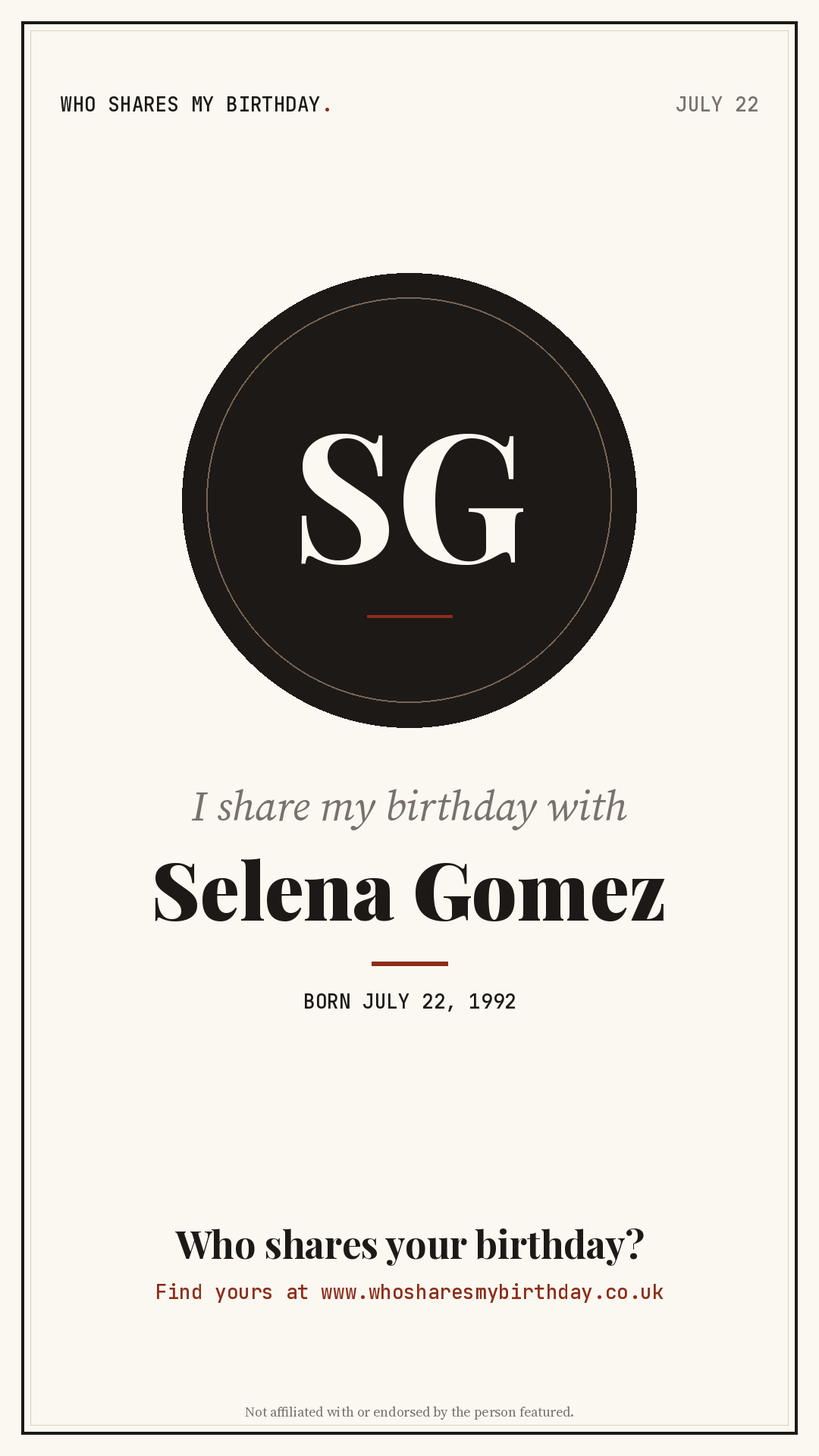 I share my birthday with Selena Gomez
