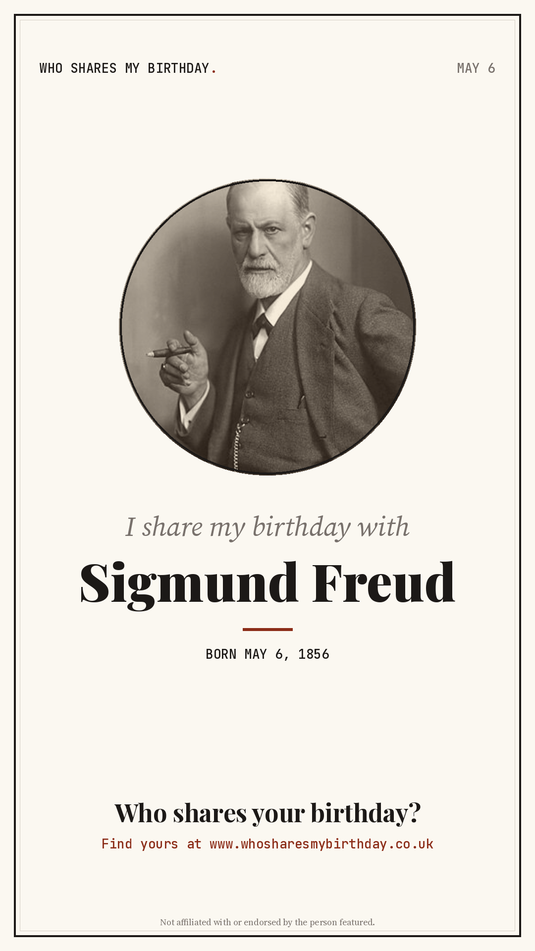 I share my birthday with Sigmund Freud