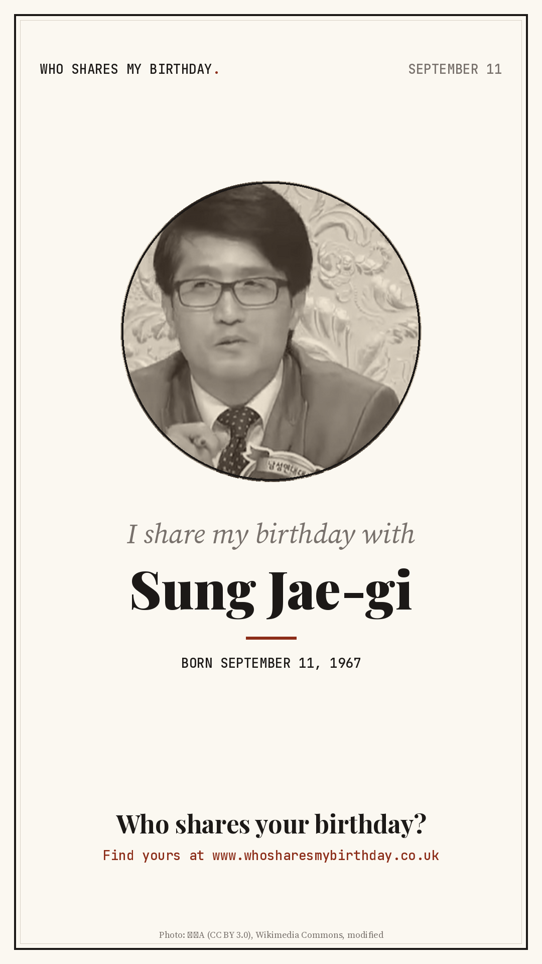 I share my birthday with Sung Jae-gi