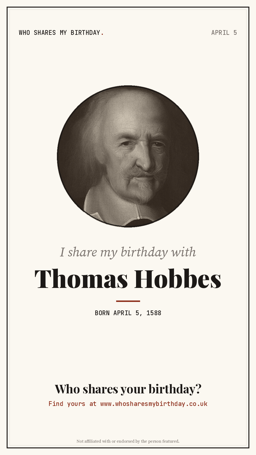 I share my birthday with Thomas Hobbes