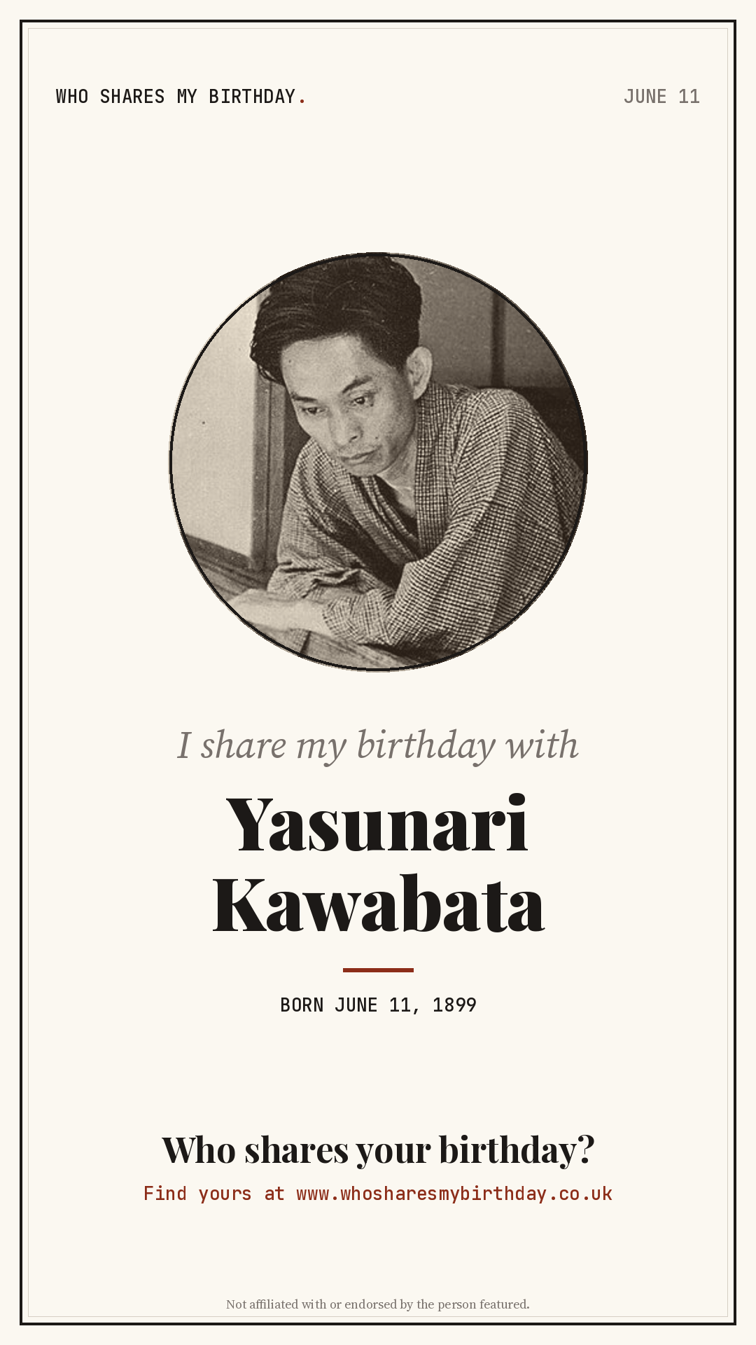 I share my birthday with Yasunari Kawabata