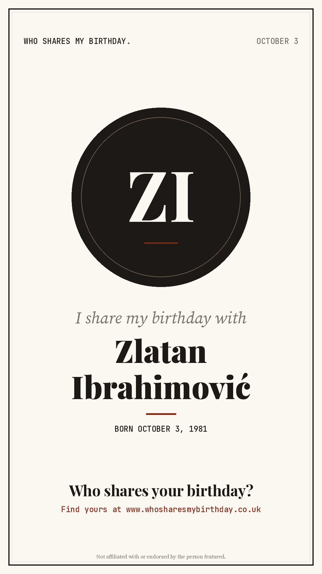 I share my birthday with Zlatan Ibrahimović