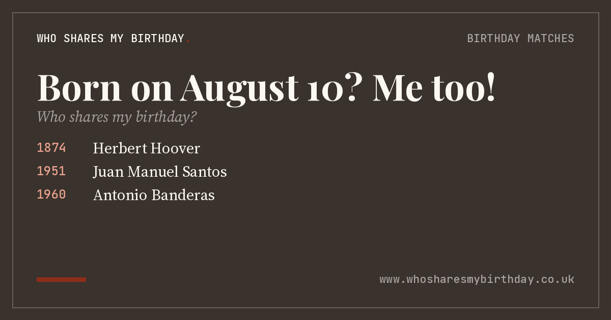 Born on August 10