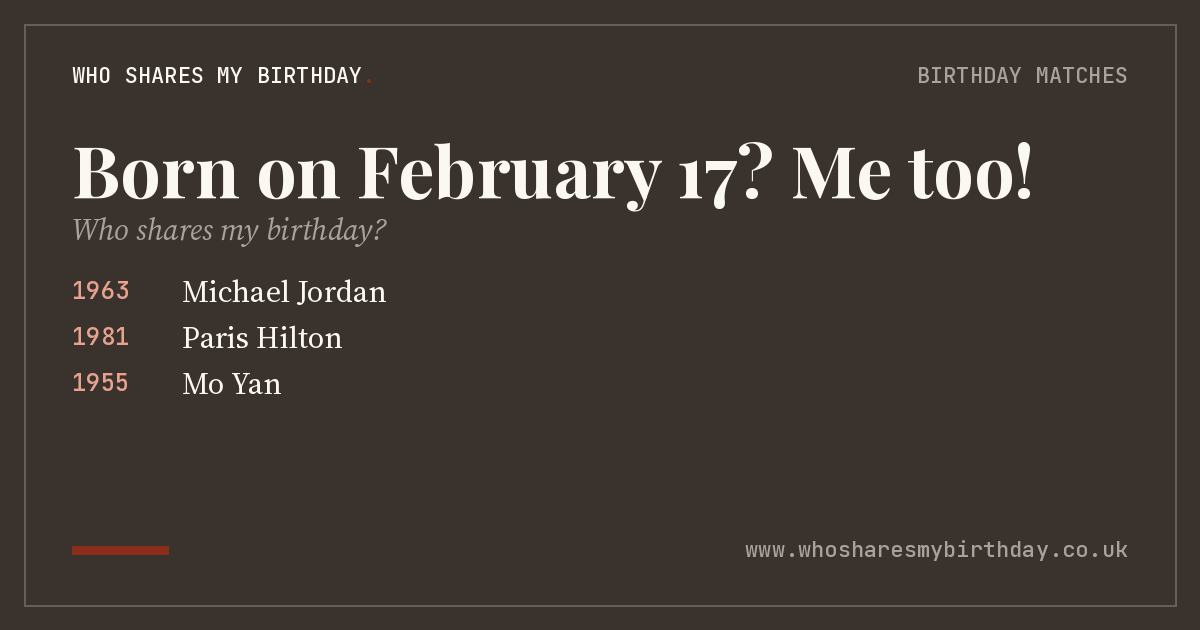 Born on February 17