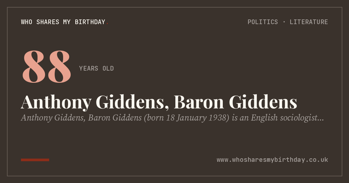 Anthony Giddens, Baron Giddens