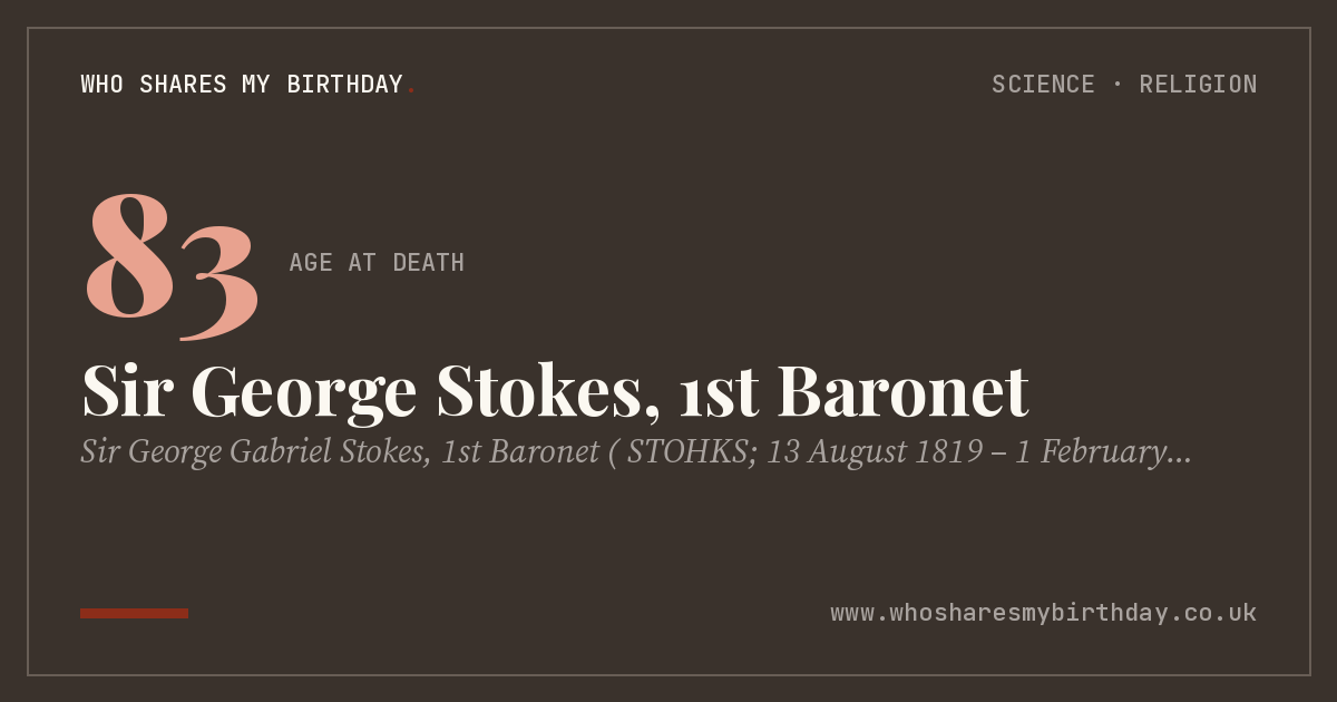 Sir George Stokes, 1st Baronet