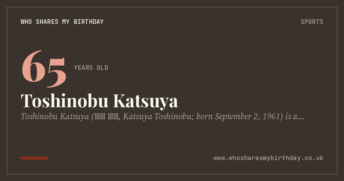 Toshinobu Katsuya
